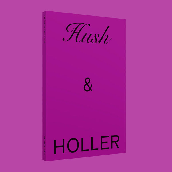 Hush and Holler: The 2025 Burnaway Reader