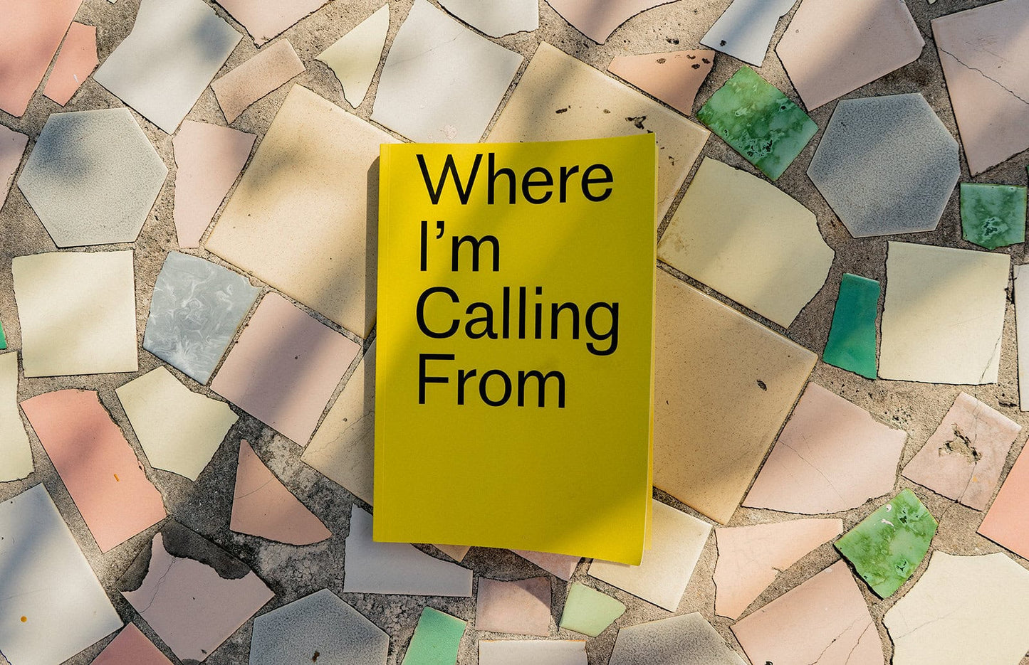 Where I'm Calling From